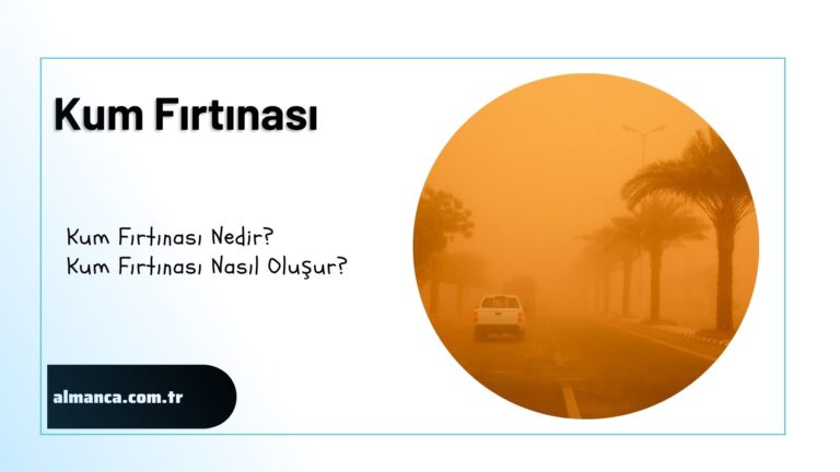 kum firtinasi nasil olusur