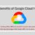 Top 8 benefits of Google Cloud Hosting