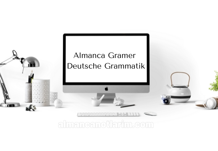 Almanca Gramer – Deutsche Grammatik