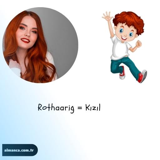Rothaarig = Kızıl