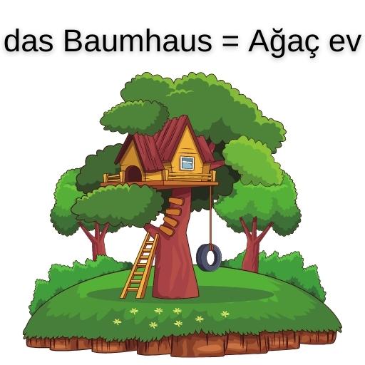 das Baumhaus = Ağaç ev