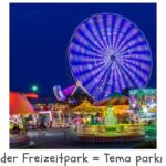 der Freizeitpark = Tema parkı