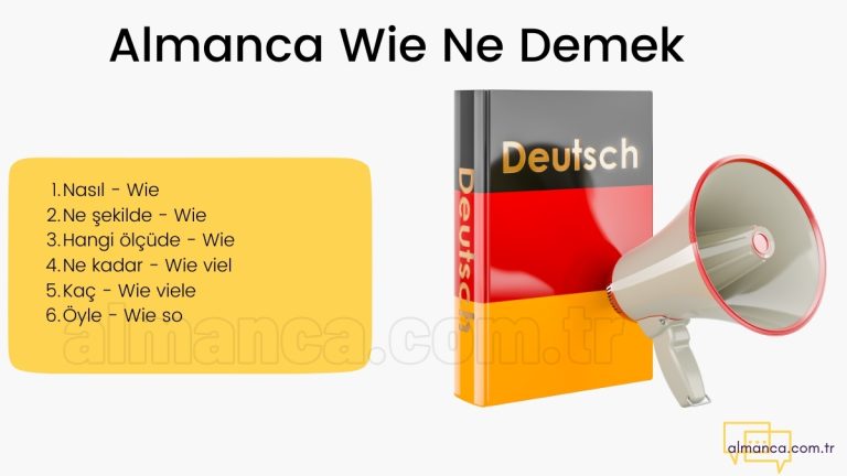 Almanca Wie Ne Demek